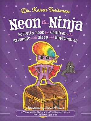 cover image of Neon the Ninja Activity Book for Children who Struggle with Sleep and Nightmares